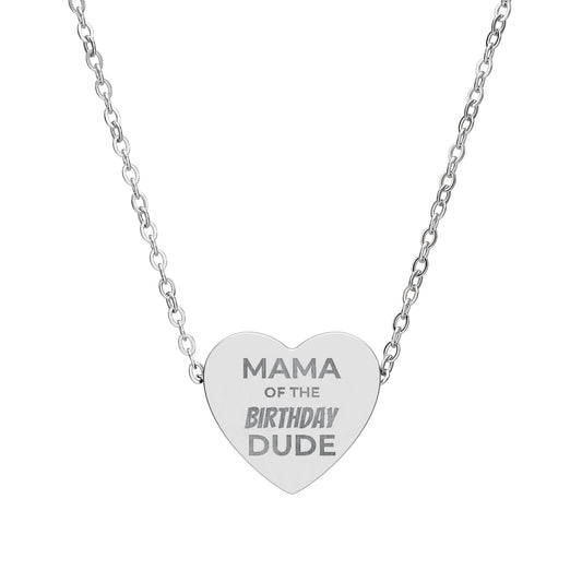'Mama of the Birthday Dude' Heart Necklace